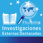 Investigaciones Externas Destacadas