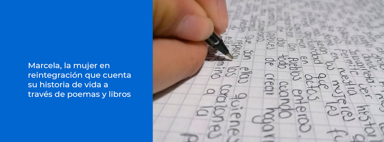 Marcela, la mujer en reintegración que cuenta su historia de vida a través de poemas y libros